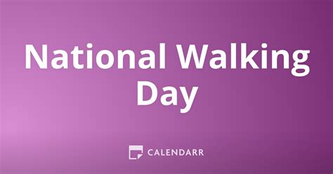 National Walking Day | April 7 - Calendarr