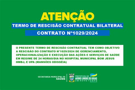 A Secretaria de Saúde torna público o termo de rescisão contratual