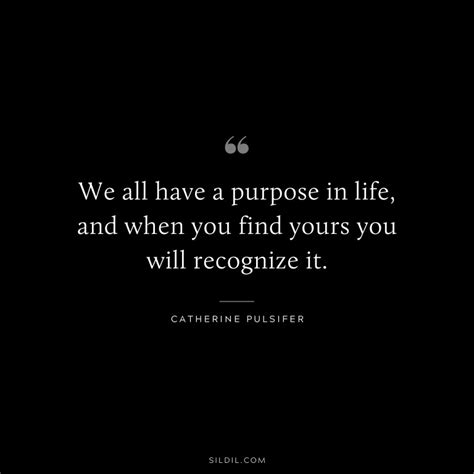 82 Purpose Quotes To Inspire And Motivate You Passion