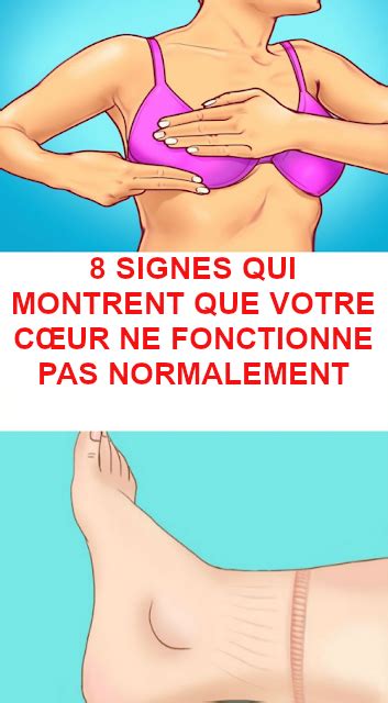 8 signes qui montrent que votre cœur ne fonctionne pas normalement