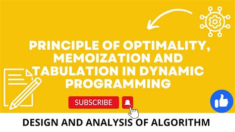 Principle Of Optimality Memoization And Tabulation Method In Dynamic