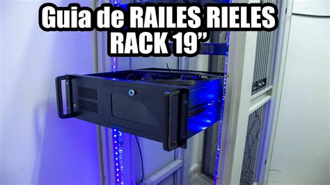 Como montar un SERVIDOR en un ARMARIO EN RACK Guía de RAILES RIELES