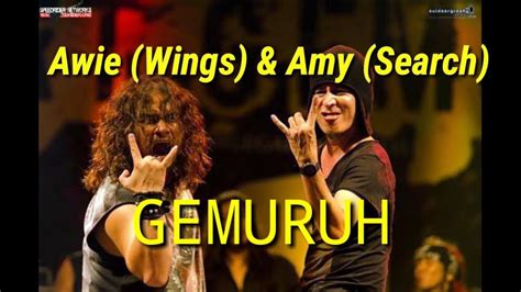 Awie Wings And Amy Search Gemuruh Lirik Youtube