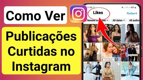 Como Ver As Publicações Que Eu Curti No Instagram Após Atualização