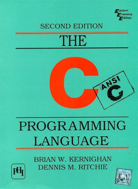 The C Programming Language Ansi C Version 2nd Edition Buy The C