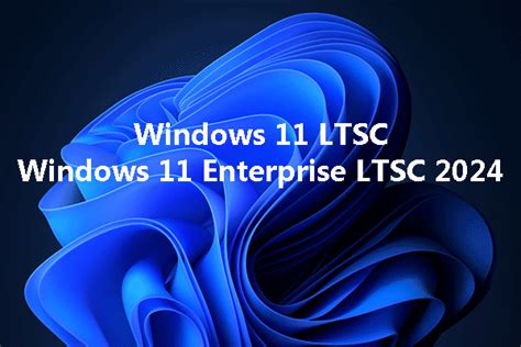 Windows 11 Enterprise LTSC 2024 Preview ISO Leaked