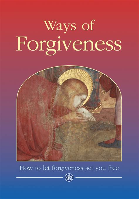 Ways Of Forgiveness Catholic Truth Society