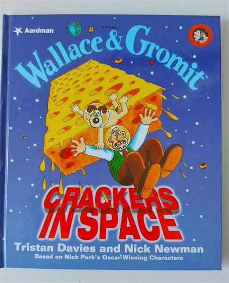 Wallace And Gromit Crackers In Space Hardback Book Aardman Animation