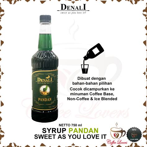 Jual Denali Syrup Sirup Denali Rasa Pandan 750ml Shopee Indonesia