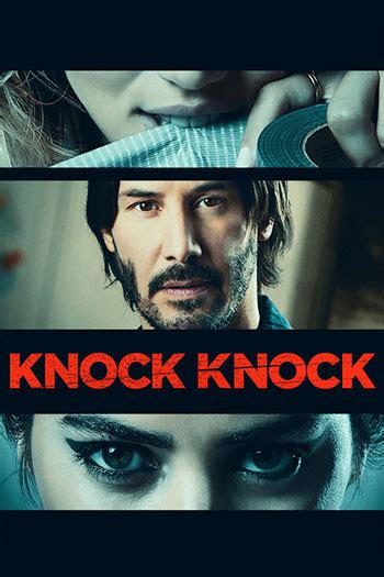 Knock Knock Official Movie Lionsgate