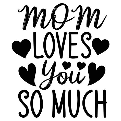 Mom Love You So Much Hand Drawn Black Color Lettering Calligraphy