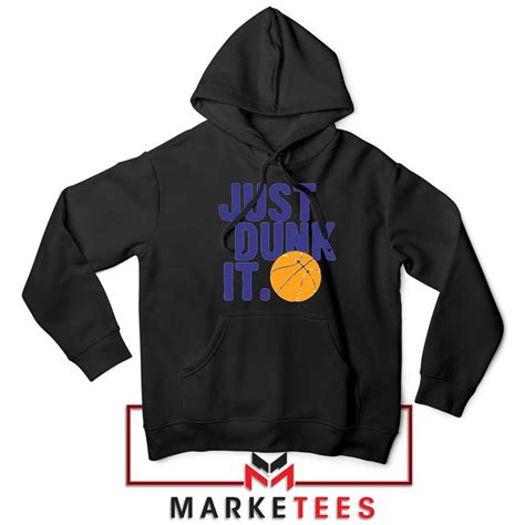 Slogan Nike Parody Hoodie Just Dunk It Basketball Hoodies - USA Apparel