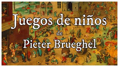 Introducir Images Pintura Juego De Ni Os De Pieter Brueghel