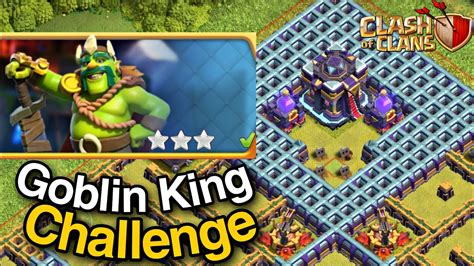 Easily 3 Star Goblin King Challenge Clash Of Clans In First Attempt