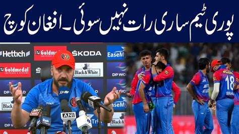 The Entire Team Did Not Sleep The Whole Night Afghan Coach Asia Cup