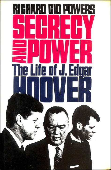 Secrecy And Power The Life Of J Edgar Hoover 1st Edition By Powers