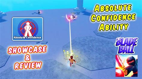 Absolute Confidence Ability Showcase Review In Blade Ball Roblox