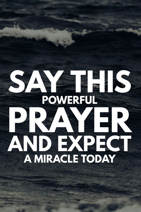 Say This Powerful Prayer And Expect A Miracle Today Power Of Prayer Holy Spirit Prayer