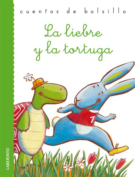 La Tortuga Y La Liebre Cuento Con Imagenes