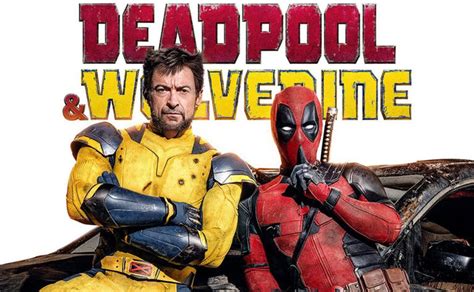 Deadpool And Wolverine Fecha Tráiler Reparto Sinopsis Y Todo Lo Que Debes Saber Antes De Su