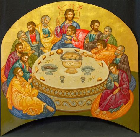 The Last Supper Last Supper Mystical Supper Orthodox Icons