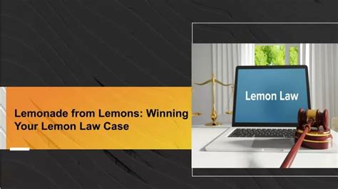 Ppt Lemonade From Lemons Winning Your Lemon Law Case Powerpoint