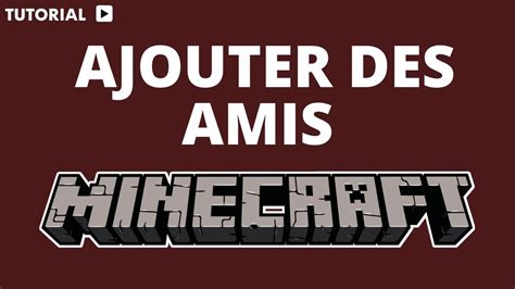 Comment Ajouter Des Amis Sur Minecraft YouTube