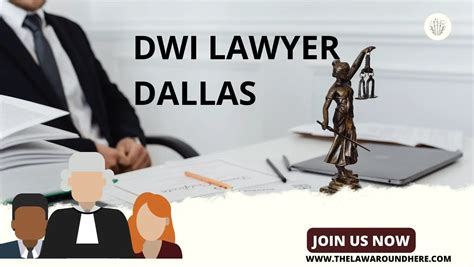 Finding DWI Lawyers in Dallas Tx - What To Know - DWI Lawyer Dallas - The Law Around Here