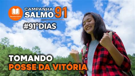 DEVOCIONAL DIÁRIO CAMPANHA SALMO 91 91ºDIAS YouTube