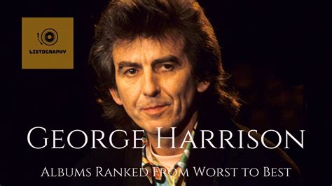 George Harrison Albums Ranked From Worst To Best Youtube