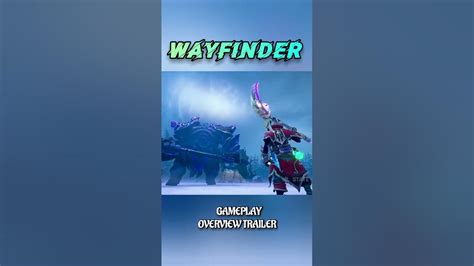 Wayfinder Gameplay Overview Trailer 😈😙 Youtube