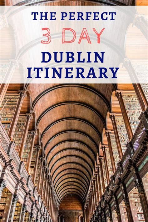 Days In Dublin Ireland The Perfect Dublin Itinerary