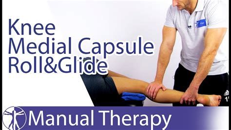 Knee Medial Capsule Roll Glide Assessment And Mobilization Youtube