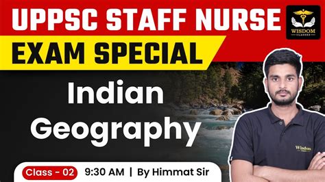 UPPSC STAFF NURSE EXAM SPECIAL CLASS Indian Geography GK By Himmat