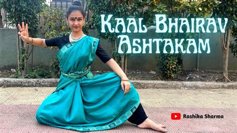 Kaal Bhairav Ashtakam Mahashivratri Bharatanatyam Classical Dance