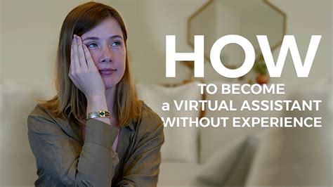 How To Become A Virtual Assistant Without Experience In 2023 Youtube