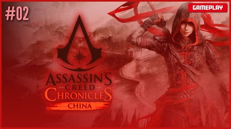 Assassins Creed Chronicles China Parte 02 Explorando Áreas Campanha Em Português Youtube