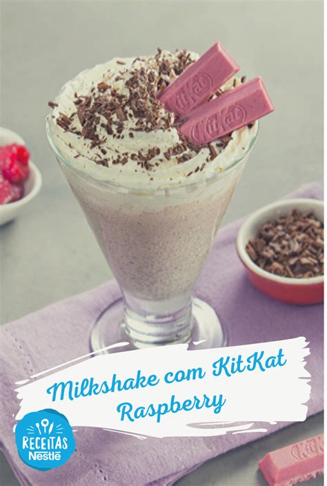 Milkshake Kit Kat Raspberry Receita Receitas Milk Shakes