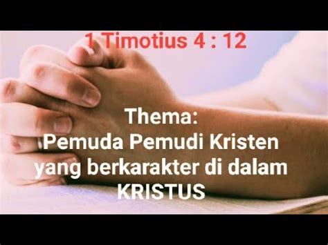 Renungan Firman Tuhan 1 Timotius 4 12 Pemuda Pemudi Kristen Yang