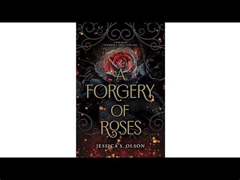 A Forgery Of Roses By Jessica S Olson Review Youtube