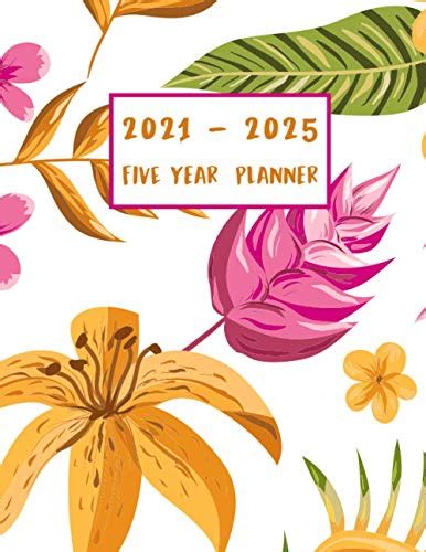 2021 2025 Five Year Planner Monthly Planner 2021 2025 With Beautiful