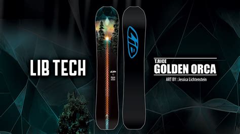 GOLDEN ORCA 2024 2025 LIB TECH SNOWBOARD YouTube