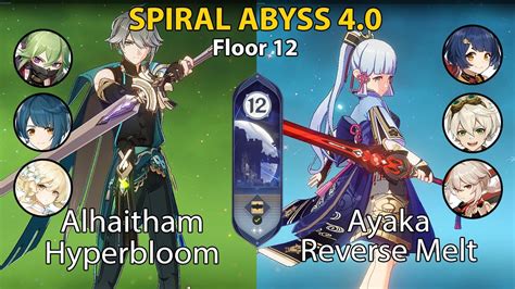 Spiral Abyss Floor Alhaitham Hyperbloom And Ayaka Reverse Melt