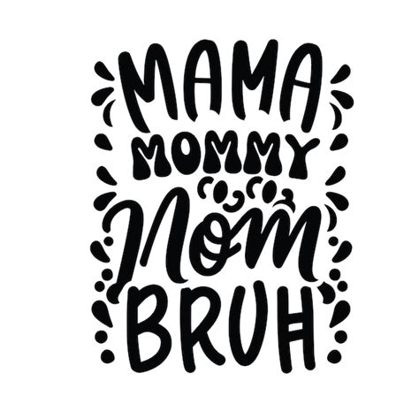 Premium Vector Mom Mama Mothers Day Svg Design