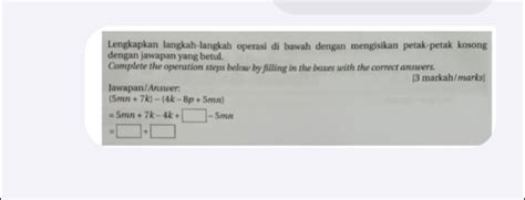 Solved Lengkapkan Langkah Langkah Operasi Di Bawah Dengan Mengisikan