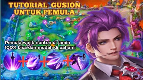 Tutorial Gusion Untuk Pemula Cara Combo Terbaru Mlbb Youtube