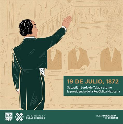 Hace A Os Sebasti N Lerdo De Tejada Asumi La Presidencia De La