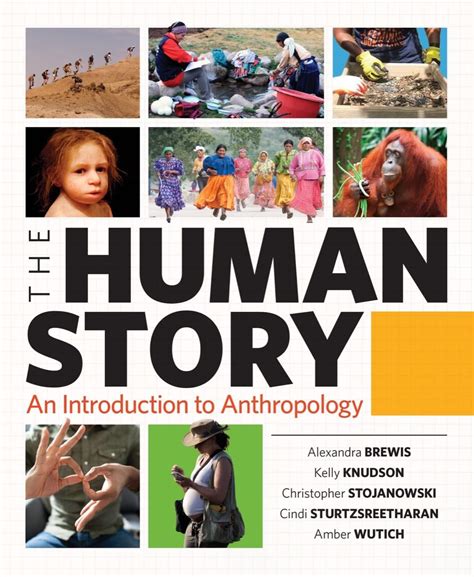 The Human Story An Introduction To Anthropology