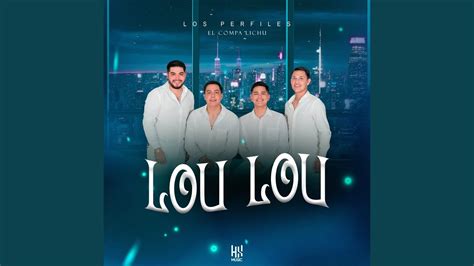 LOU LOU YouTube