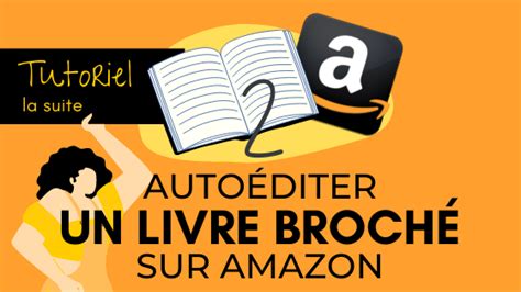 Livre Reli Sur Amazon Comment Faire Tutoriel Auto Dition Sur